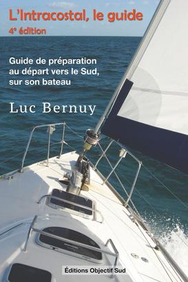 L'Intracostal, le guide 4e éd. de Luc Bernuy (FV)