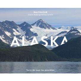 ALASKA Terre de tous les possibles- Livre VF